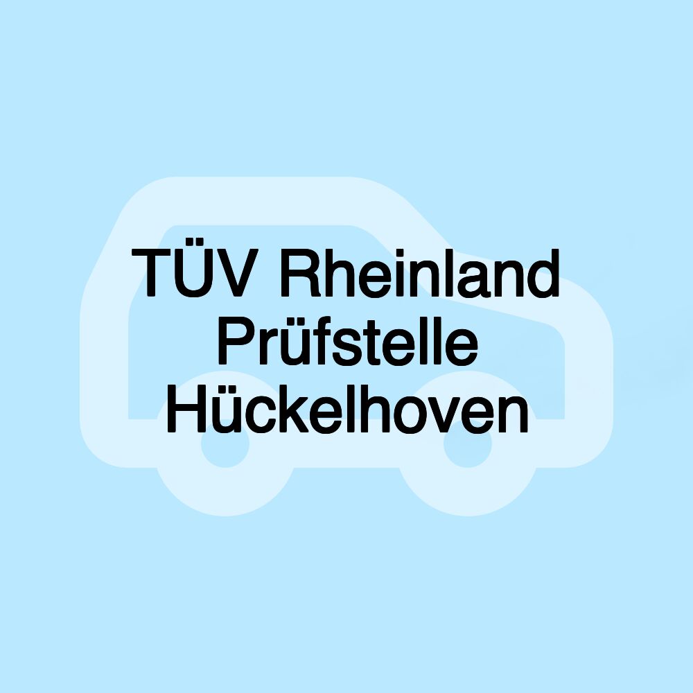 TÜV Rheinland Prüfstelle Hückelhoven