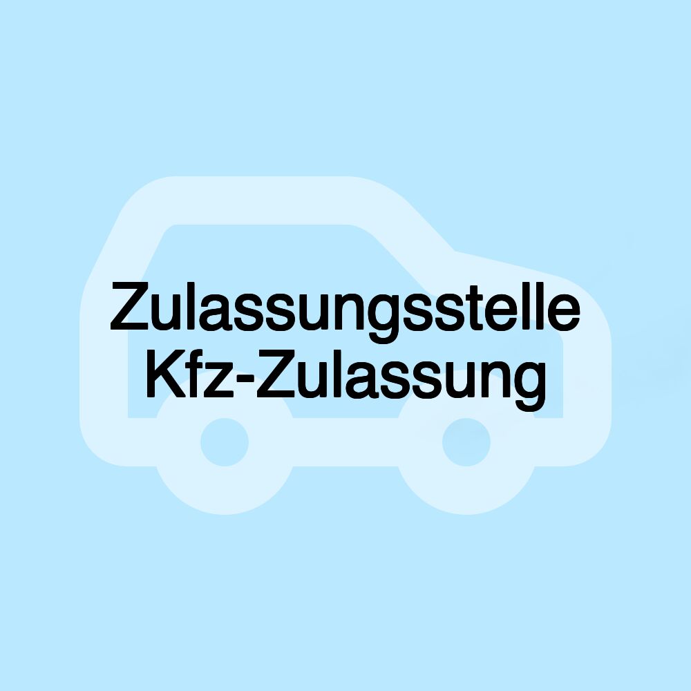 Zulassungsstelle Kfz-Zulassung