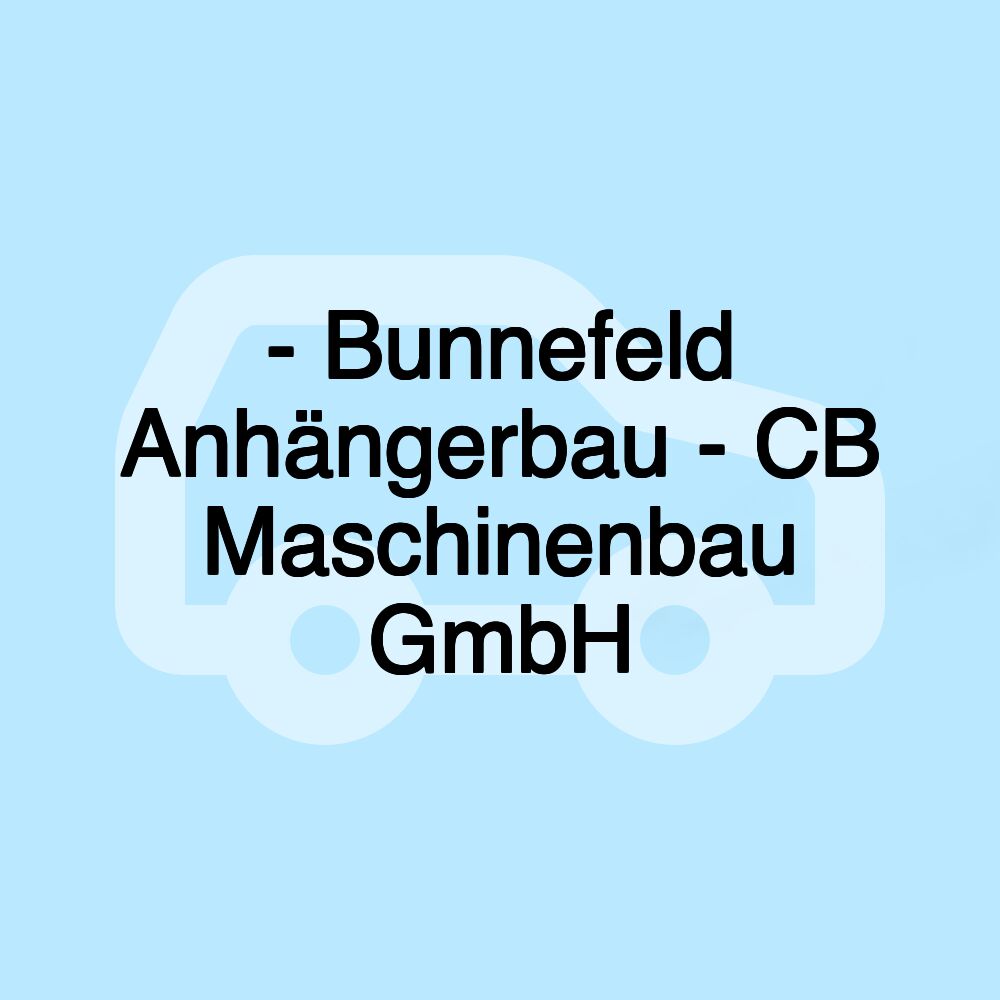 - Bunnefeld Anhängerbau - CB Maschinenbau GmbH