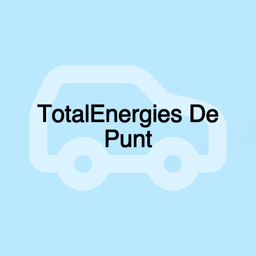 TotalEnergies De Punt