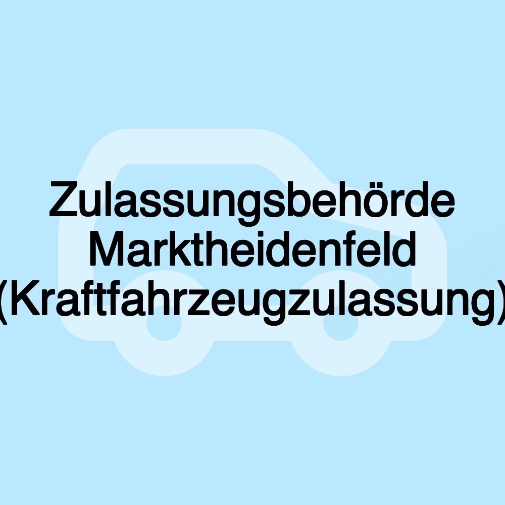 Zulassungsbehörde Marktheidenfeld (Kraftfahrzeugzulassung)