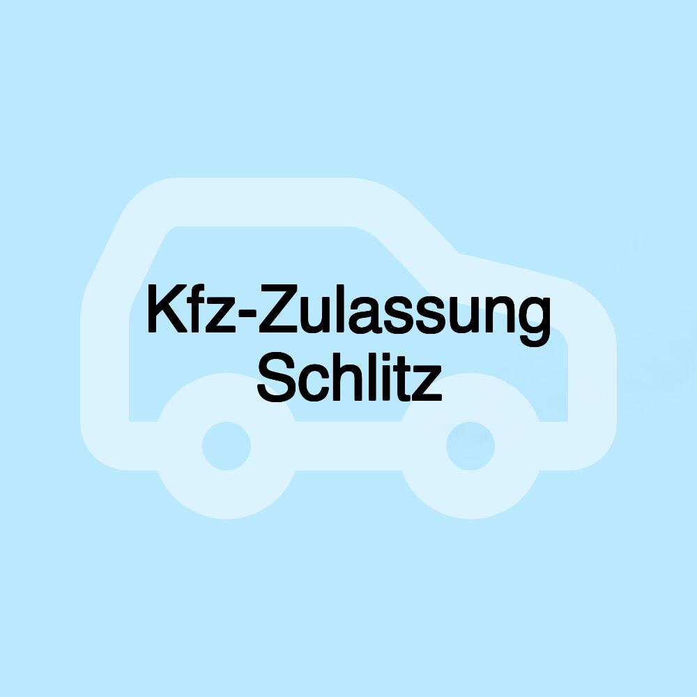 Kfz-Zulassung Schlitz