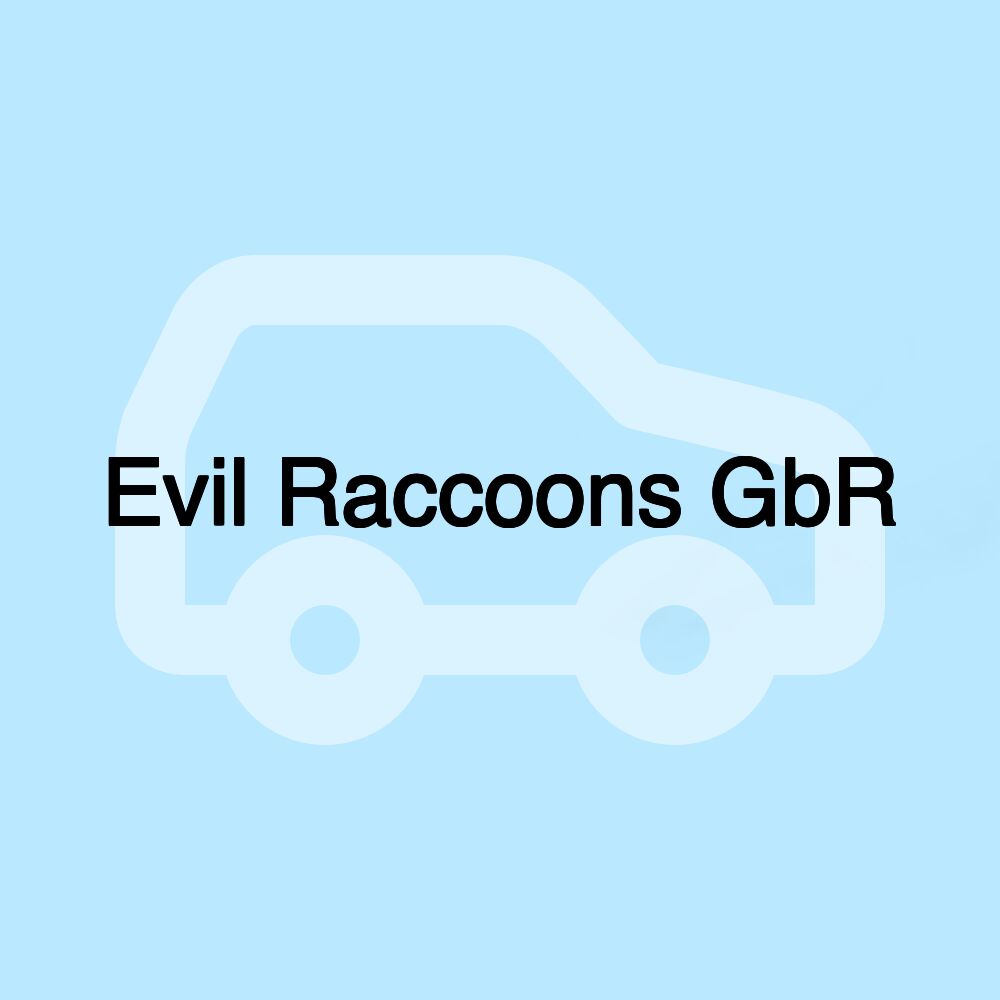 Evil Raccoons GbR