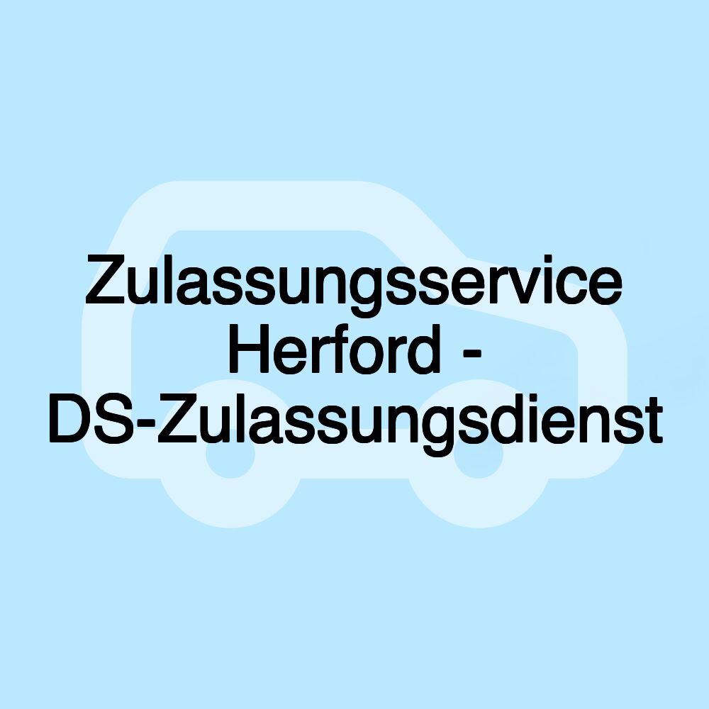 Zulassungsservice Herford - DS-Zulassungsdienst