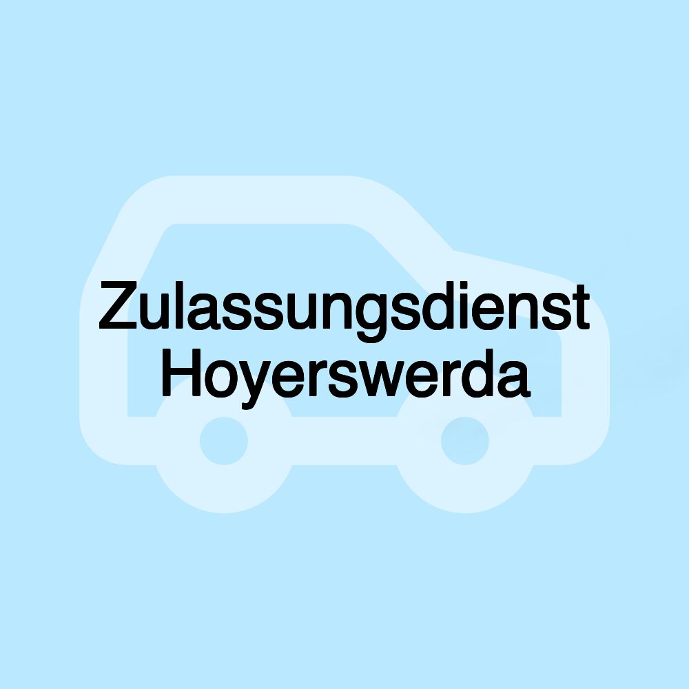 Zulassungsdienst Hoyerswerda