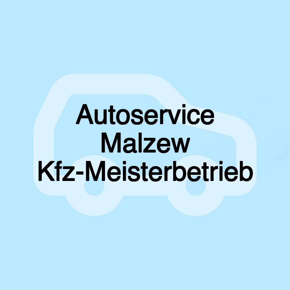 Autoservice Malzew Kfz-Meisterbetrieb