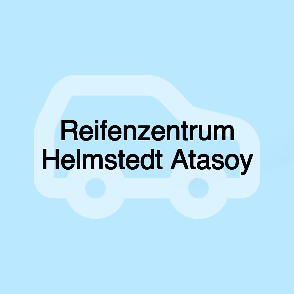 Reifenzentrum Helmstedt Atasoy