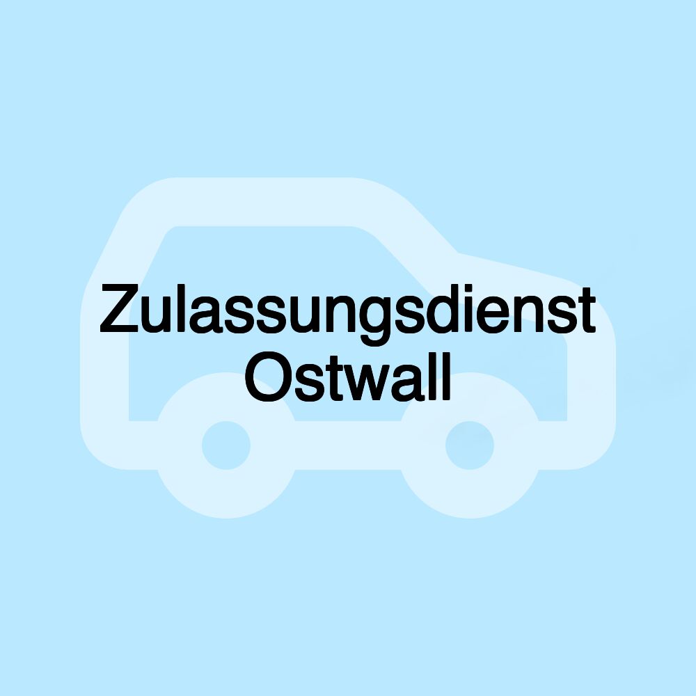 Zulassungsdienst Ostwall