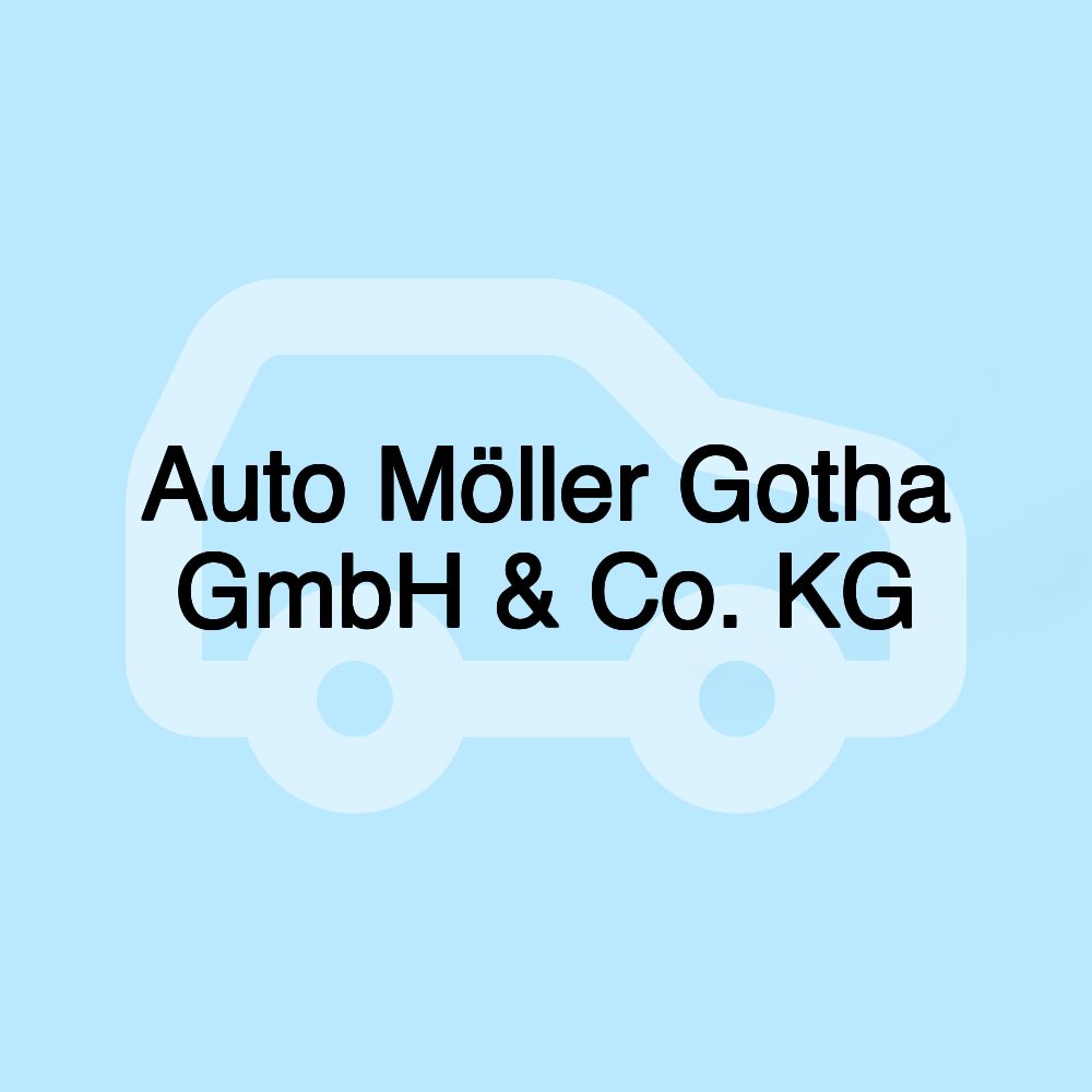 Auto Möller Gotha GmbH & Co. KG