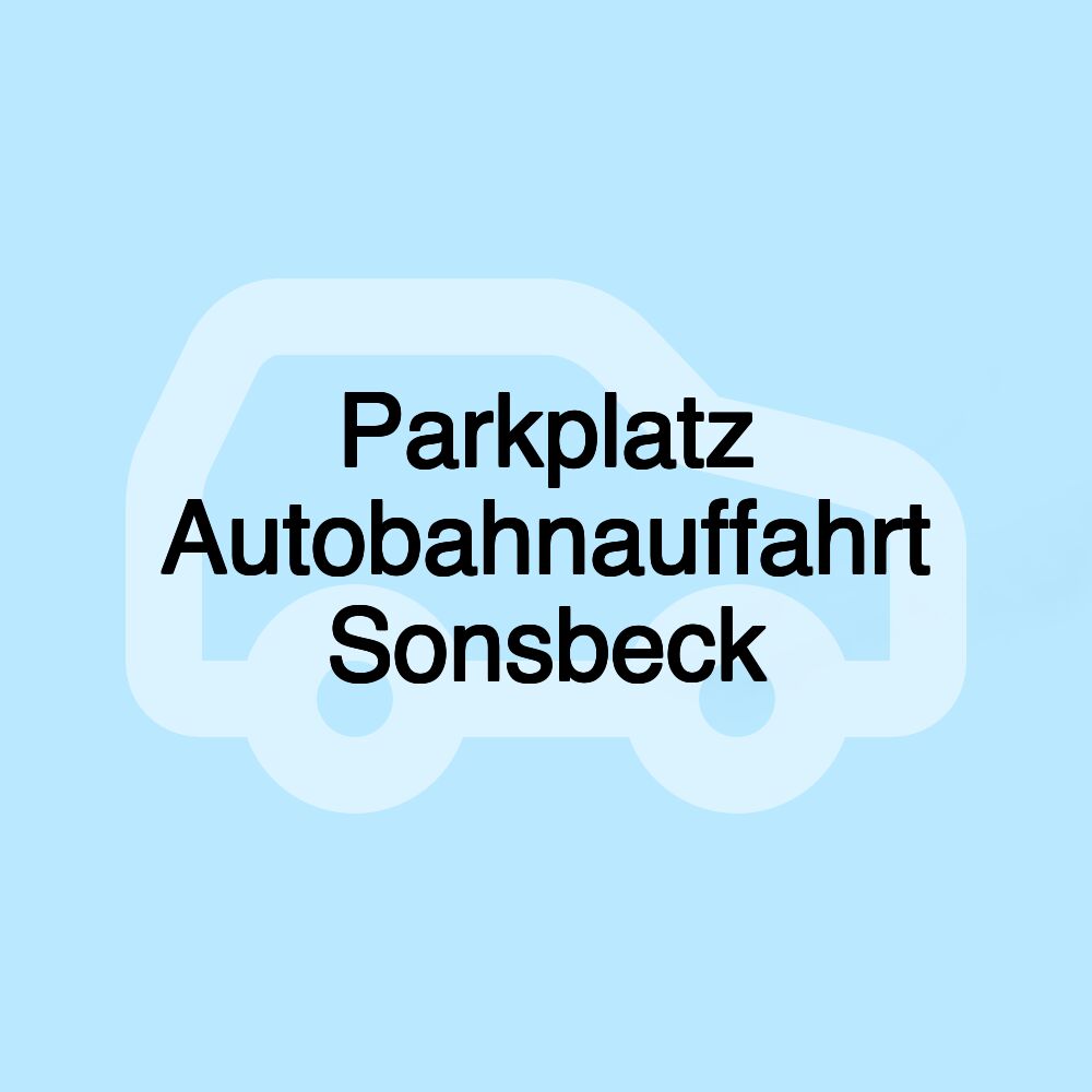 Parkplatz Autobahnauffahrt Sonsbeck