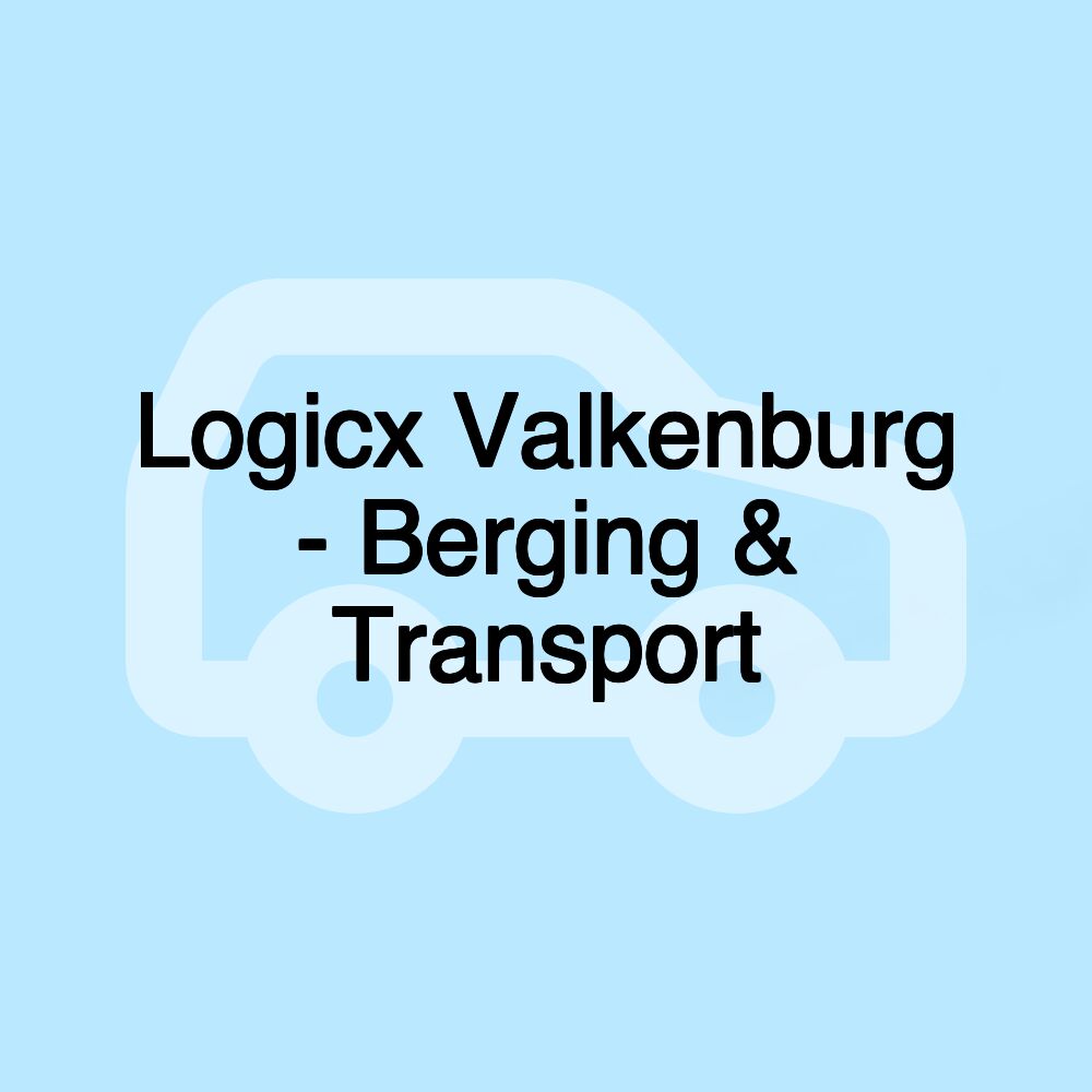 Logicx Valkenburg - Berging & Transport