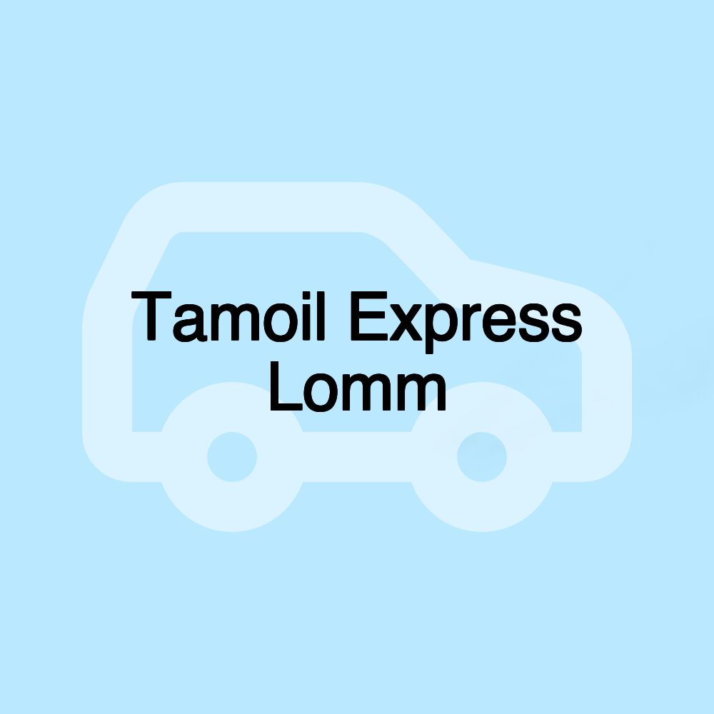 Tamoil Express Lomm