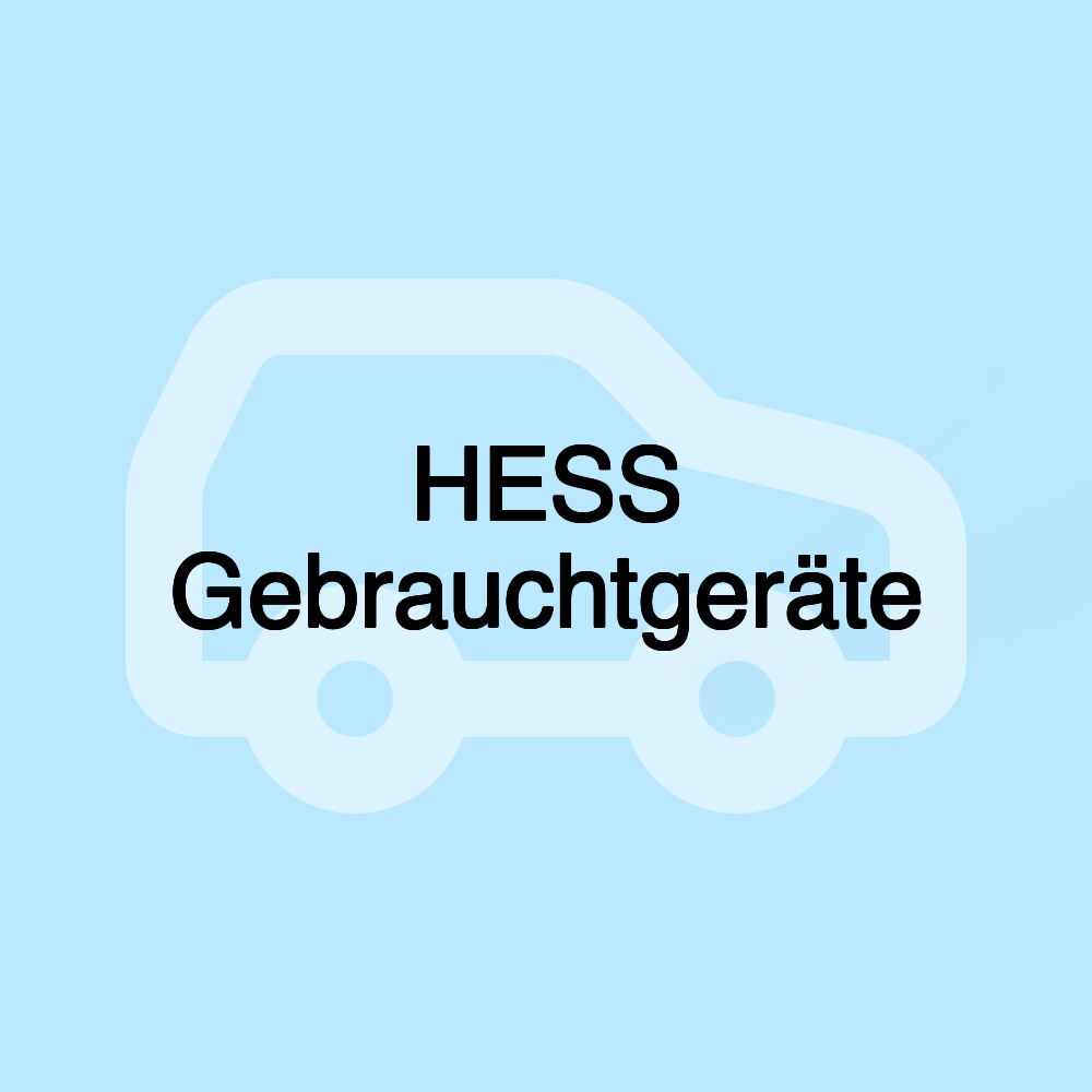 HESS Gebrauchtgeräte