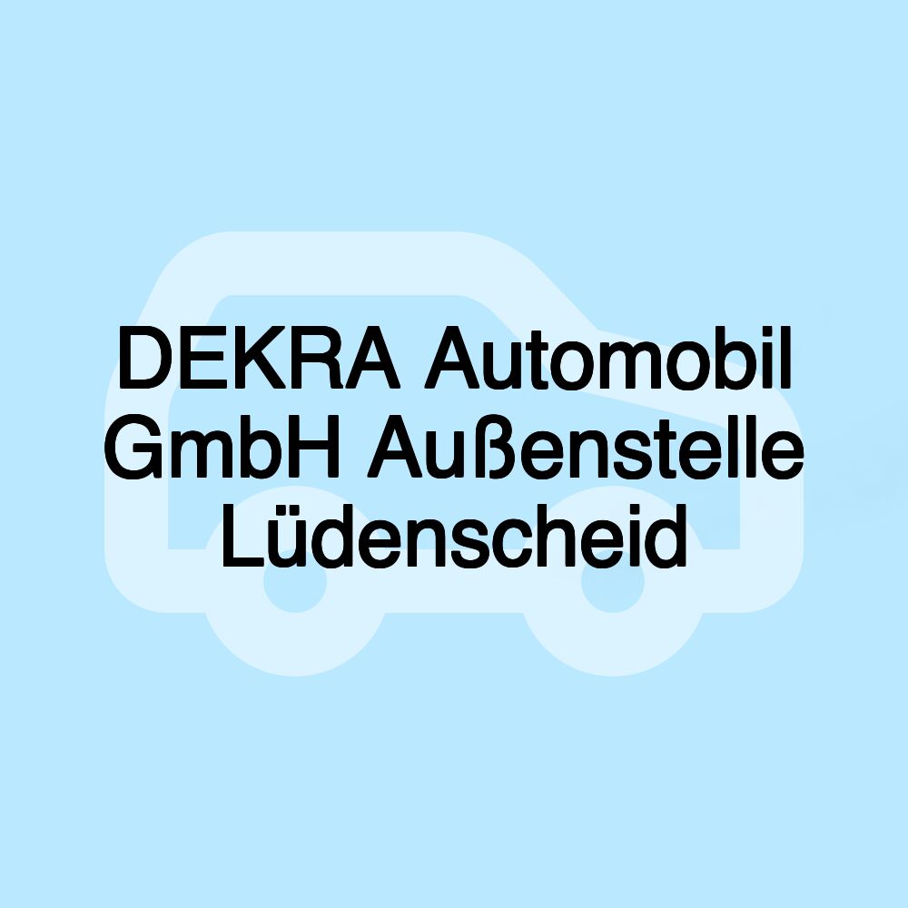 DEKRA Automobil GmbH Außenstelle Lüdenscheid