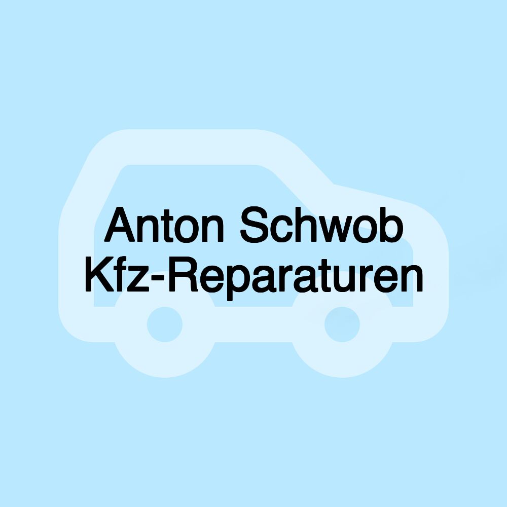 Anton Schwob Kfz-Reparaturen