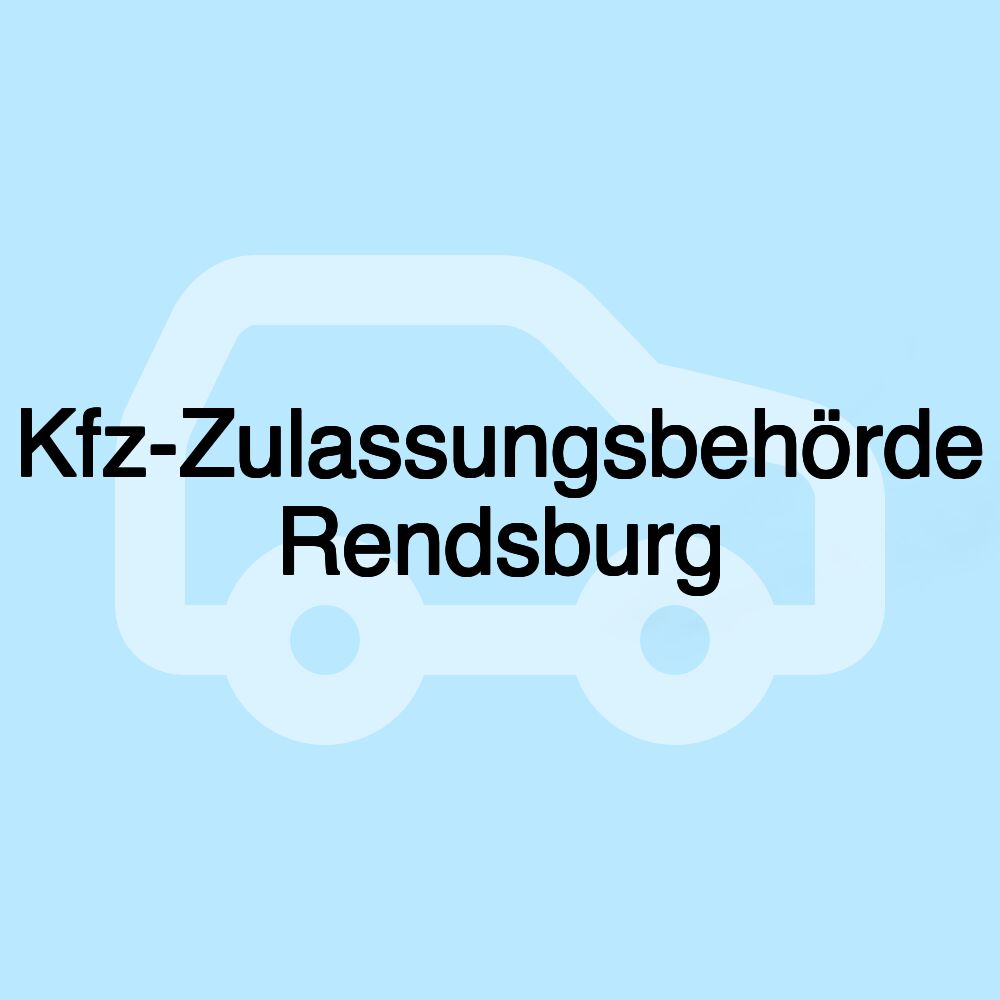 Kfz-Zulassungsbehörde Rendsburg