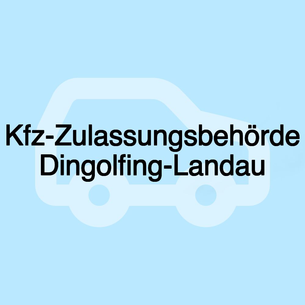 Kfz-Zulassungsbehörde Dingolfing-Landau