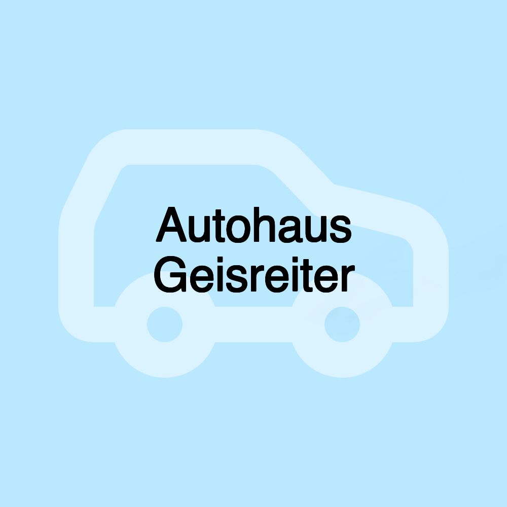 Autohaus Geisreiter