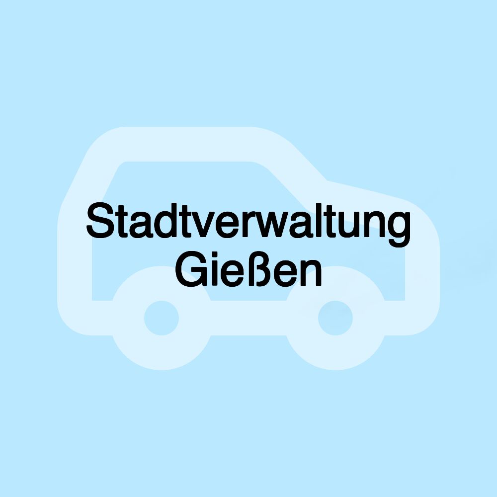 Stadtverwaltung Gießen