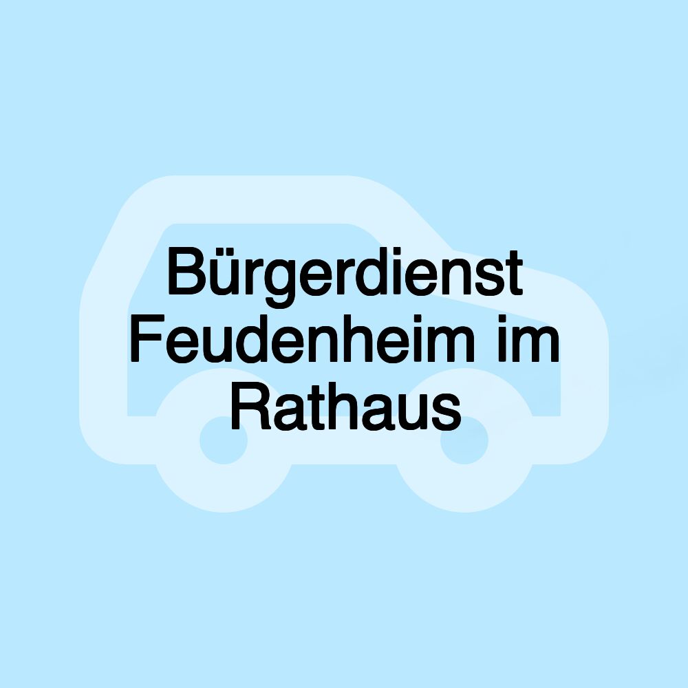 Bürgerdienst Feudenheim im Rathaus