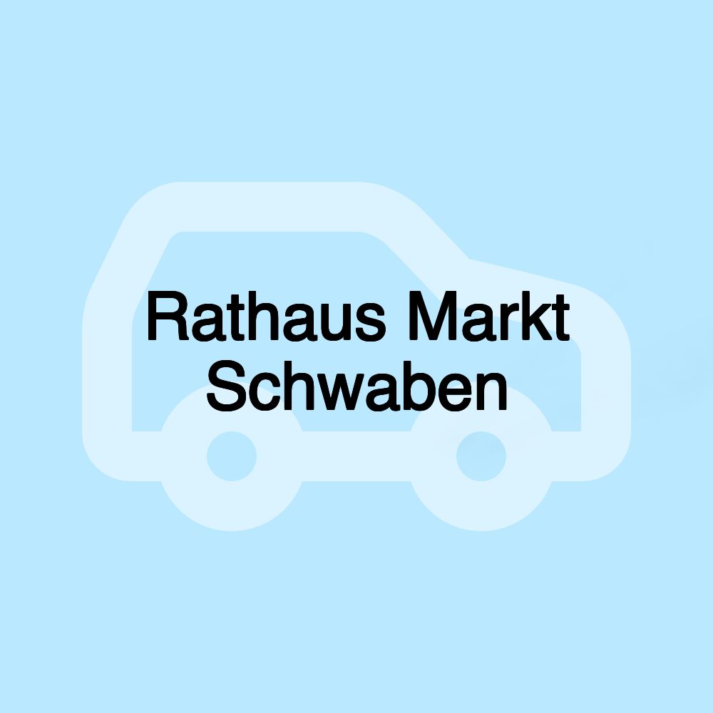 Rathaus Markt Schwaben