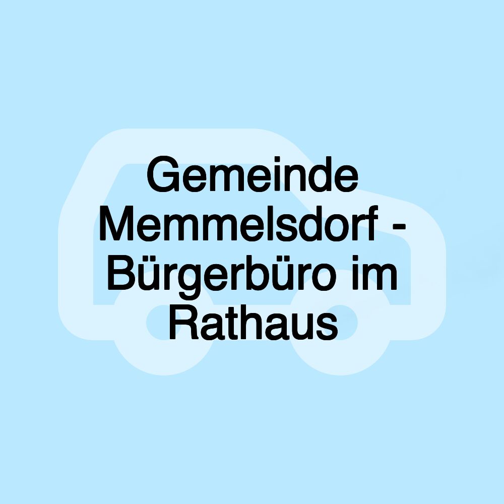 Gemeinde Memmelsdorf - Bürgerbüro im Rathaus