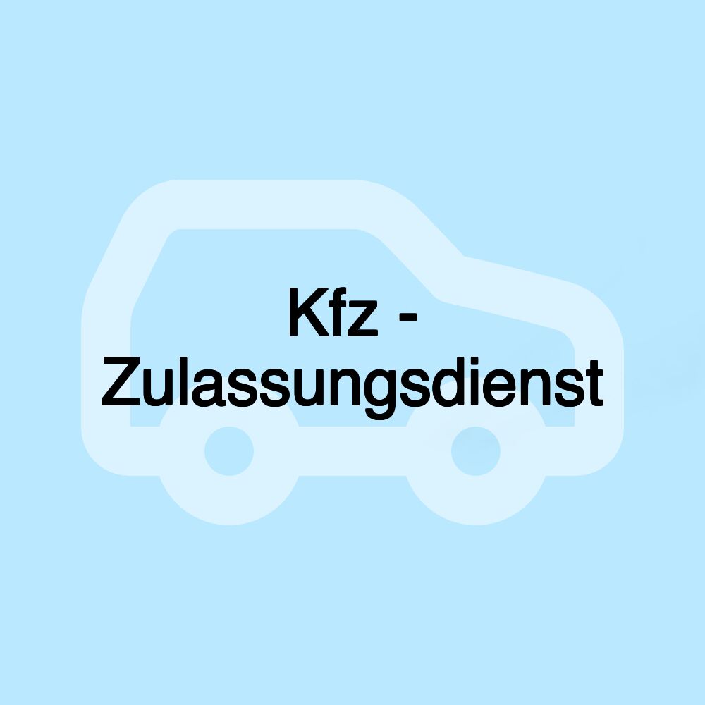 Kfz - Zulassungsdienst