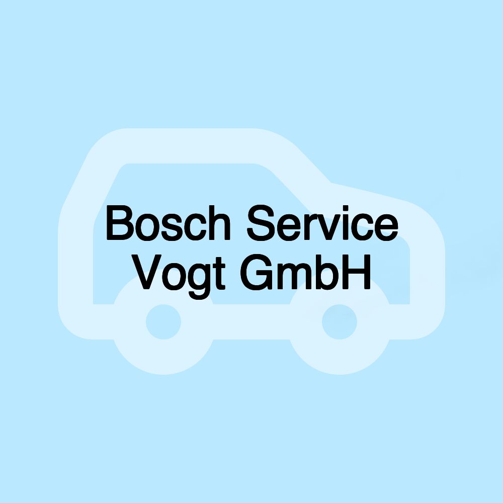 Bosch Service Vogt GmbH