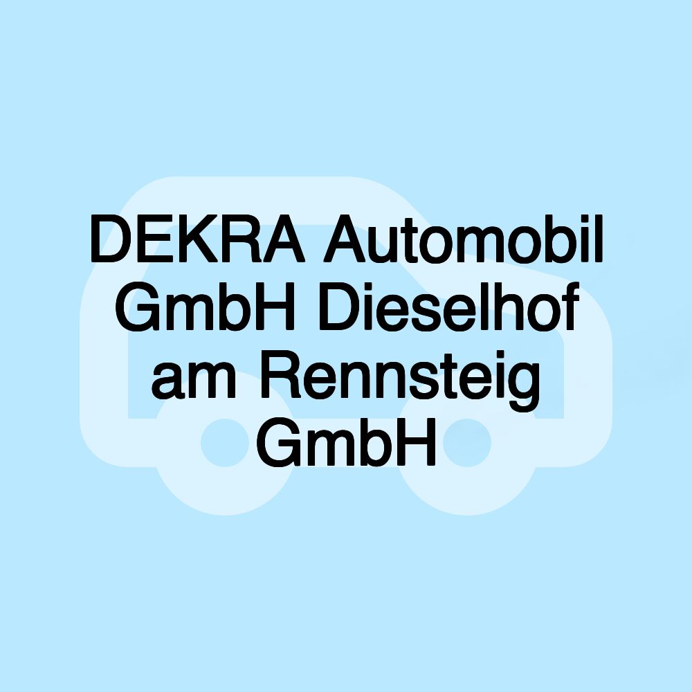 DEKRA Automobil GmbH Dieselhof am Rennsteig GmbH