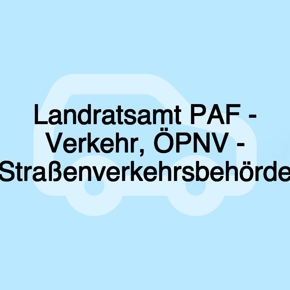 Landratsamt PAF - Verkehr, ÖPNV - Straßenverkehrsbehörde