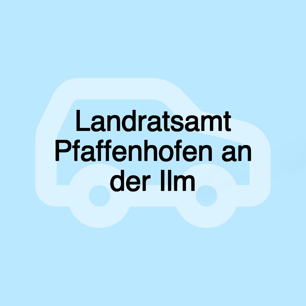 Landratsamt Pfaffenhofen an der Ilm