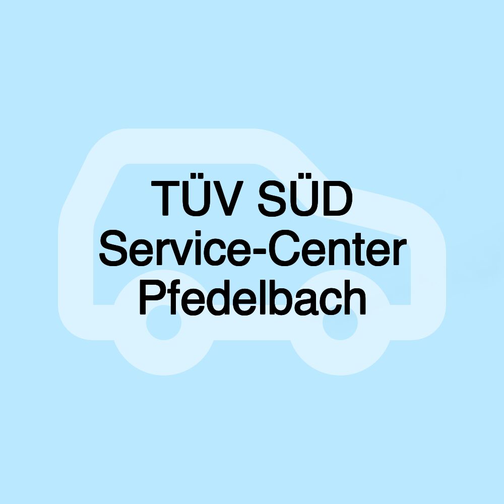 TÜV SÜD Service-Center Pfedelbach