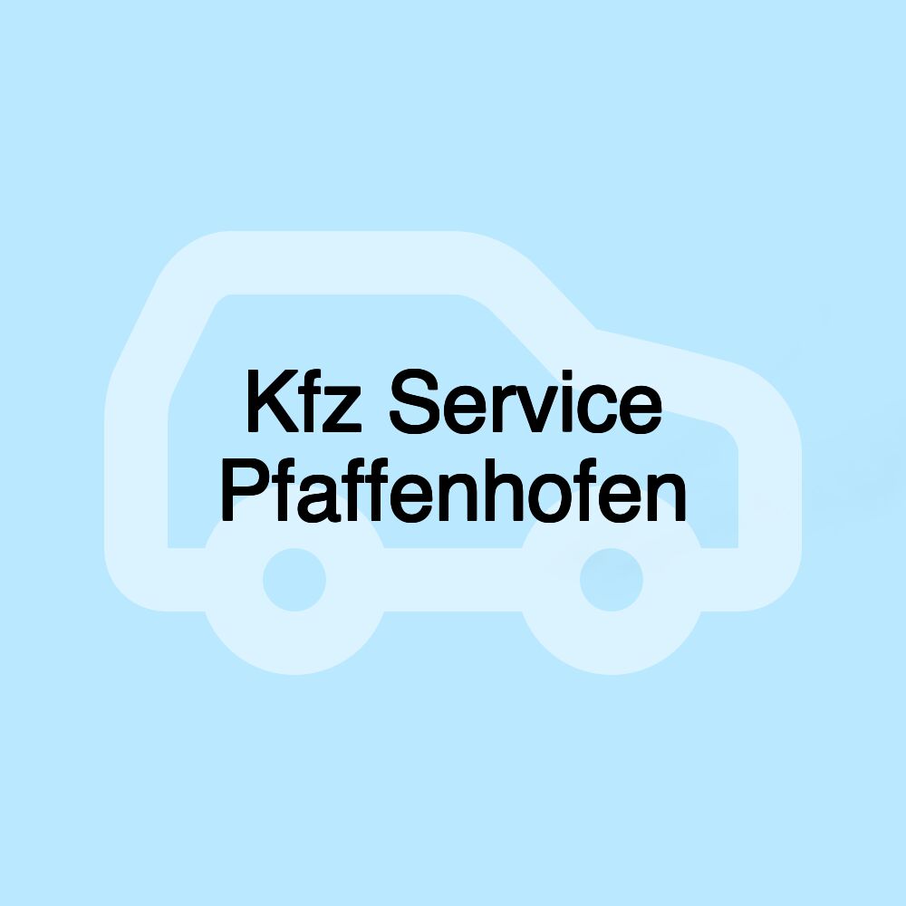 Kfz Service Pfaffenhofen