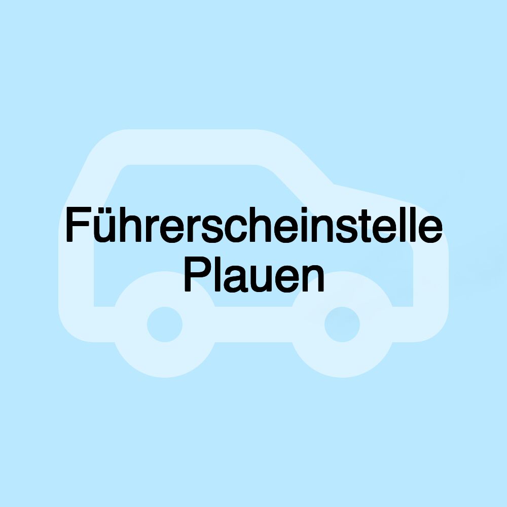 Führerscheinstelle Plauen