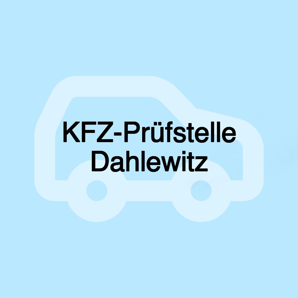 KFZ-Prüfstelle Dahlewitz