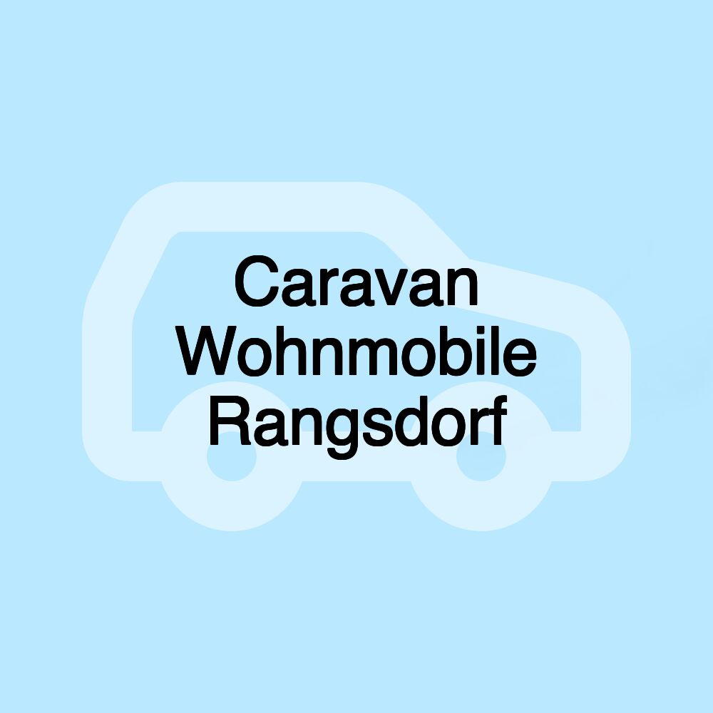 Caravan Wohnmobile Rangsdorf