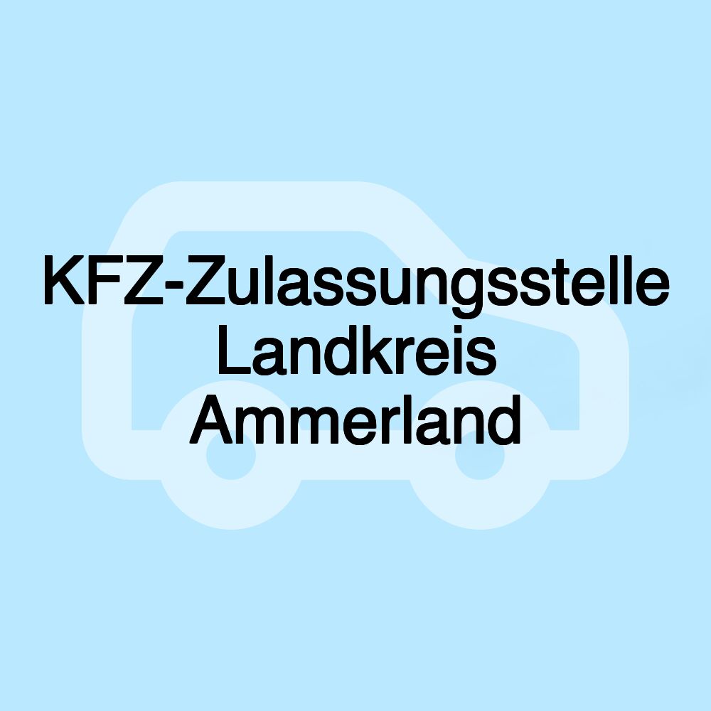 KFZ-Zulassungsstelle Landkreis Ammerland