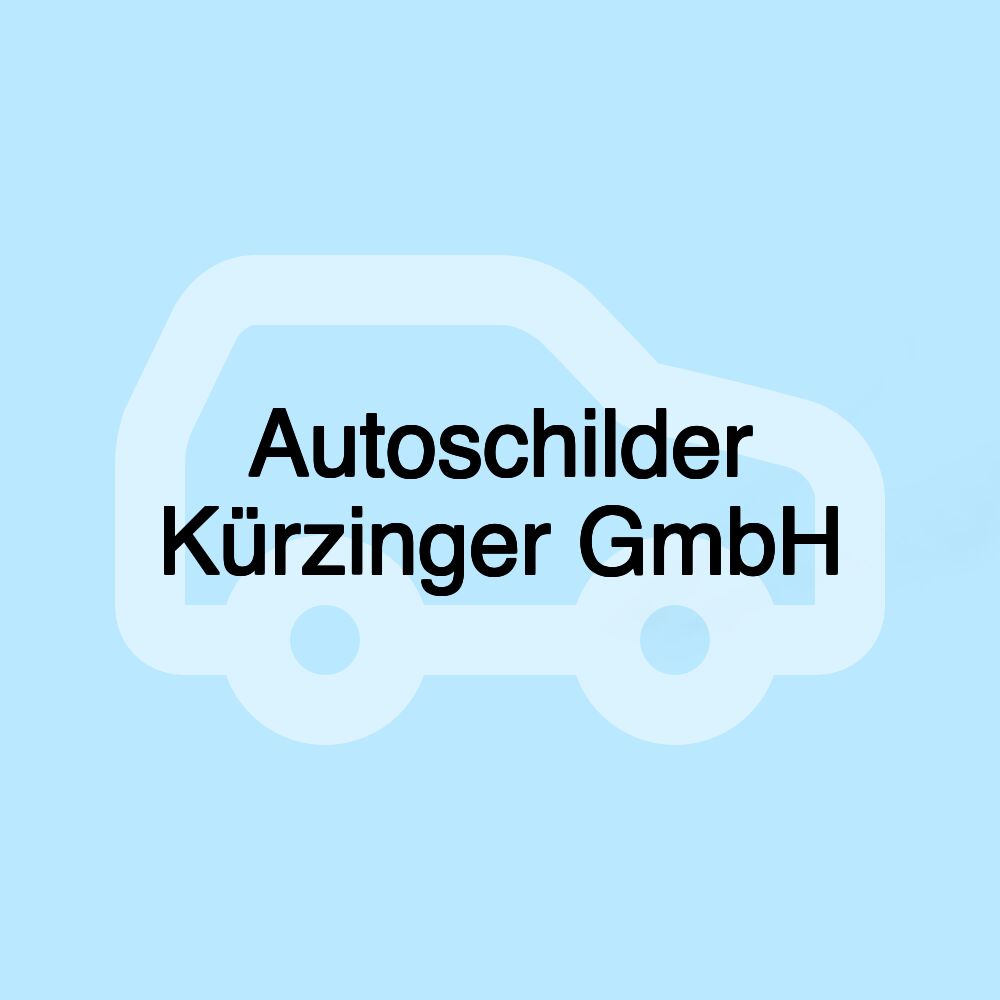 Autoschilder Kürzinger GmbH