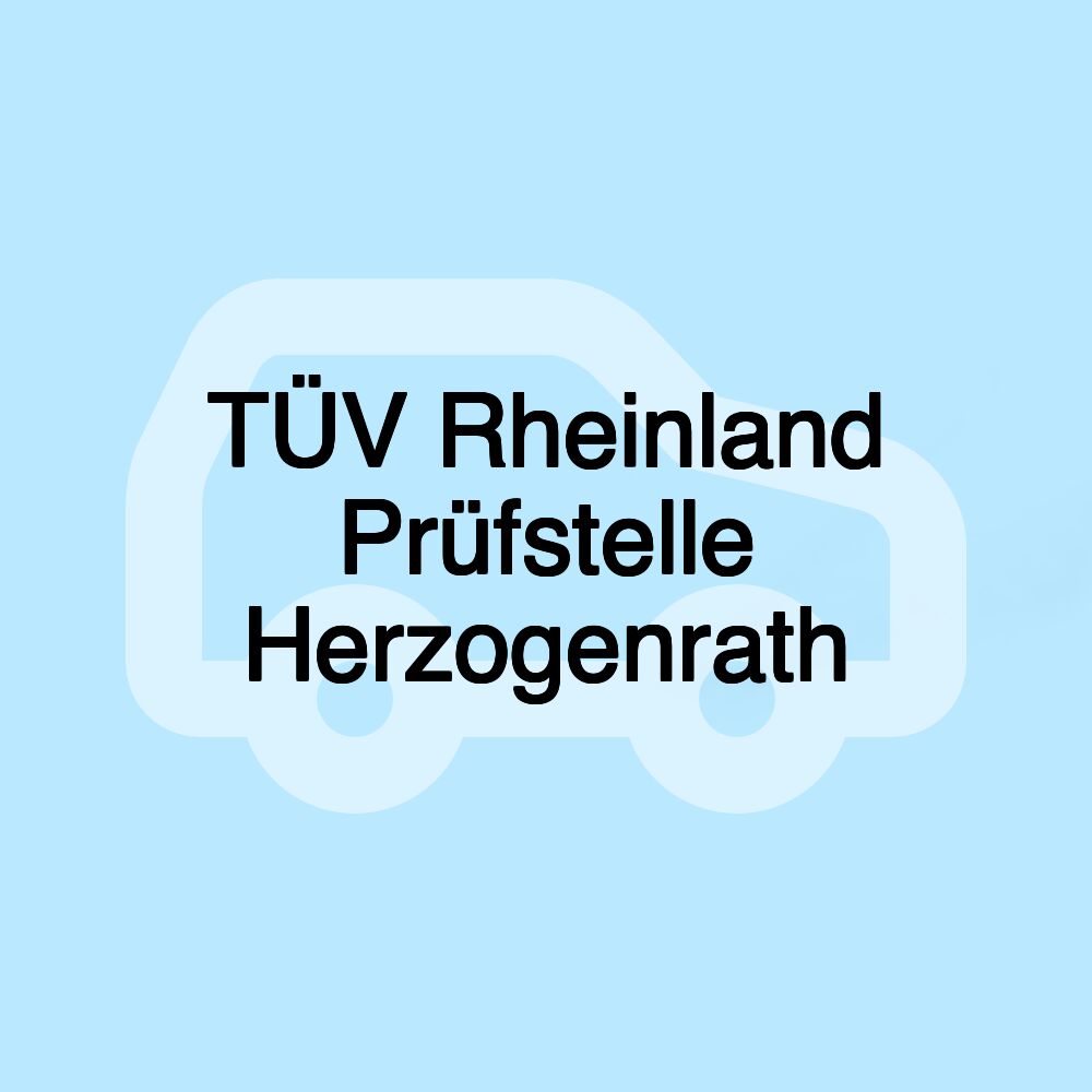 TÜV Rheinland Prüfstelle Herzogenrath