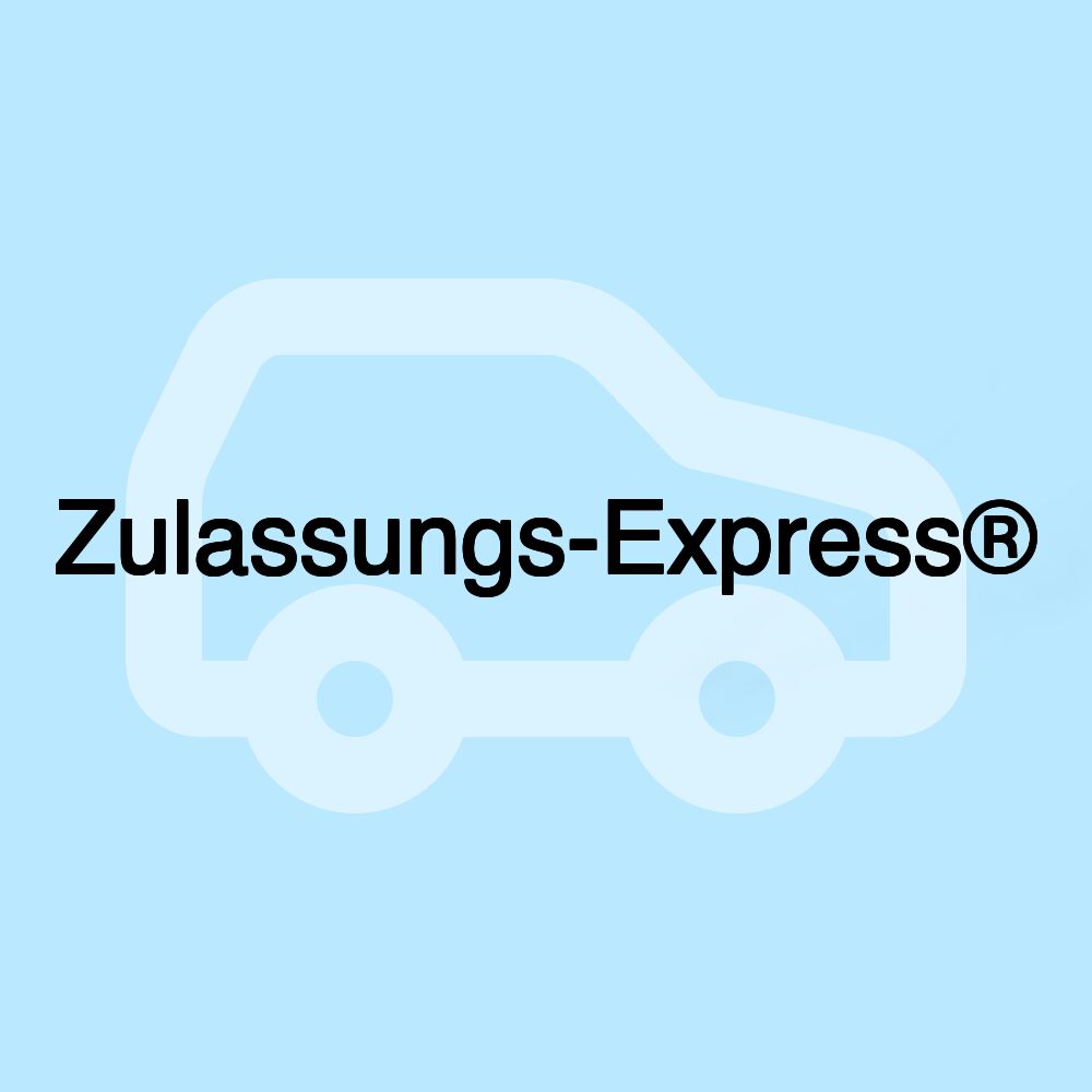 Zulassungs-Express®