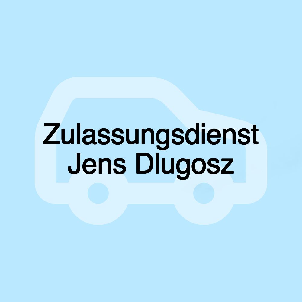 Zulassungsdienst Jens Dlugosz