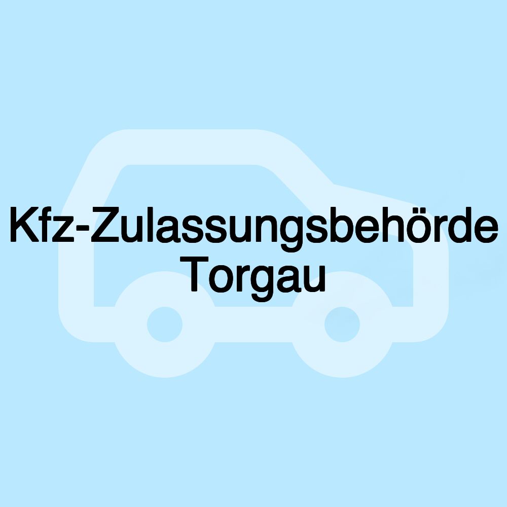 Kfz-Zulassungsbehörde Torgau