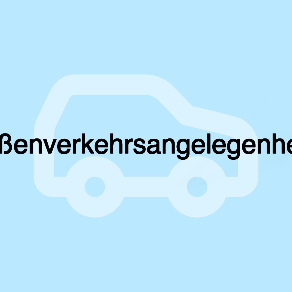 Straßenverkehrsangelegenheiten