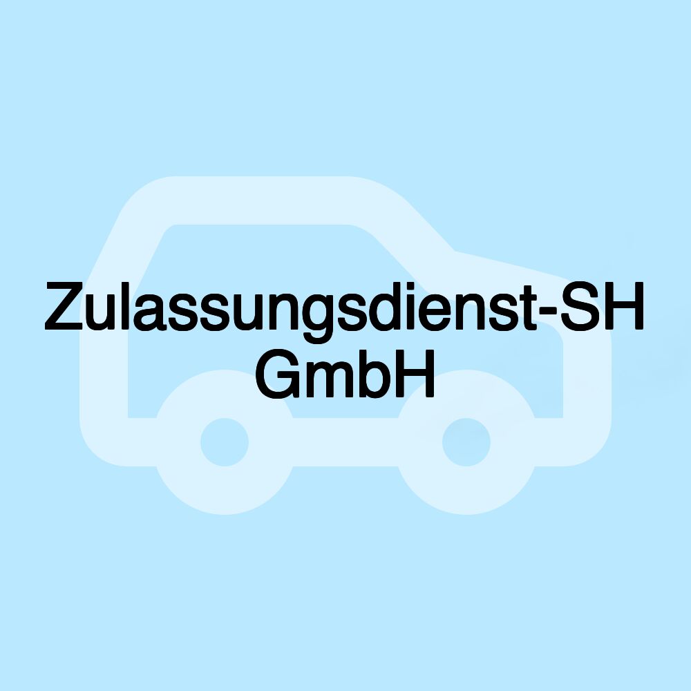 Zulassungsdienst-SH GmbH