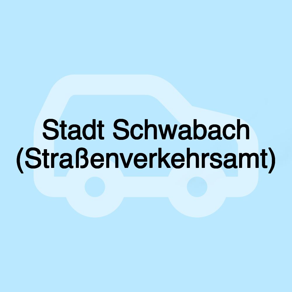 Stadt Schwabach (Straßenverkehrsamt)