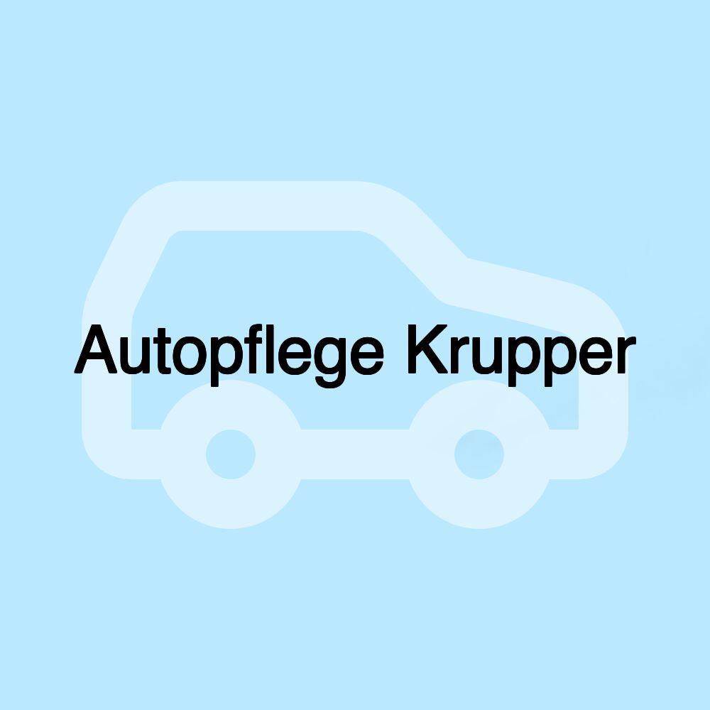 Autopflege Krupper