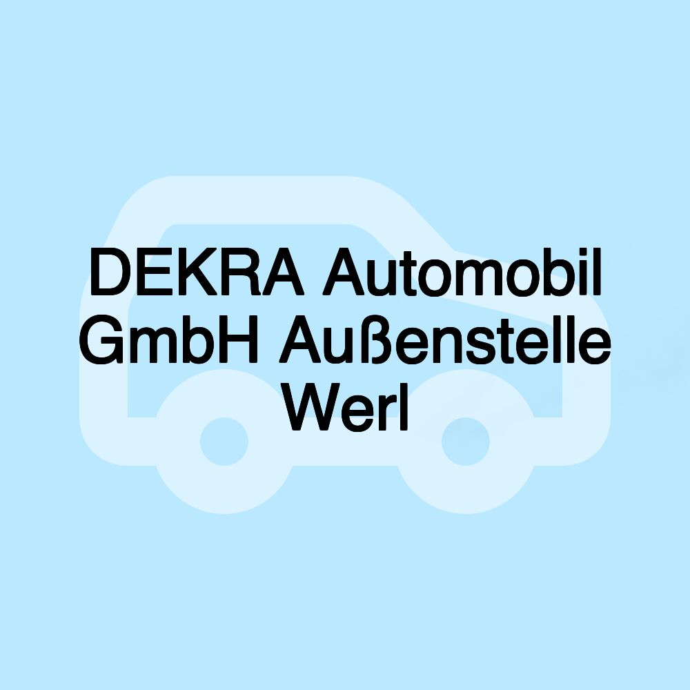 DEKRA Automobil GmbH Außenstelle Werl