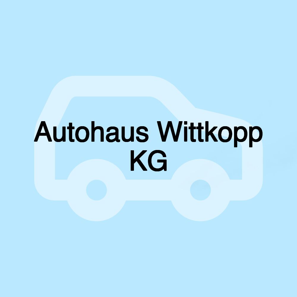 Autohaus Wittkopp KG