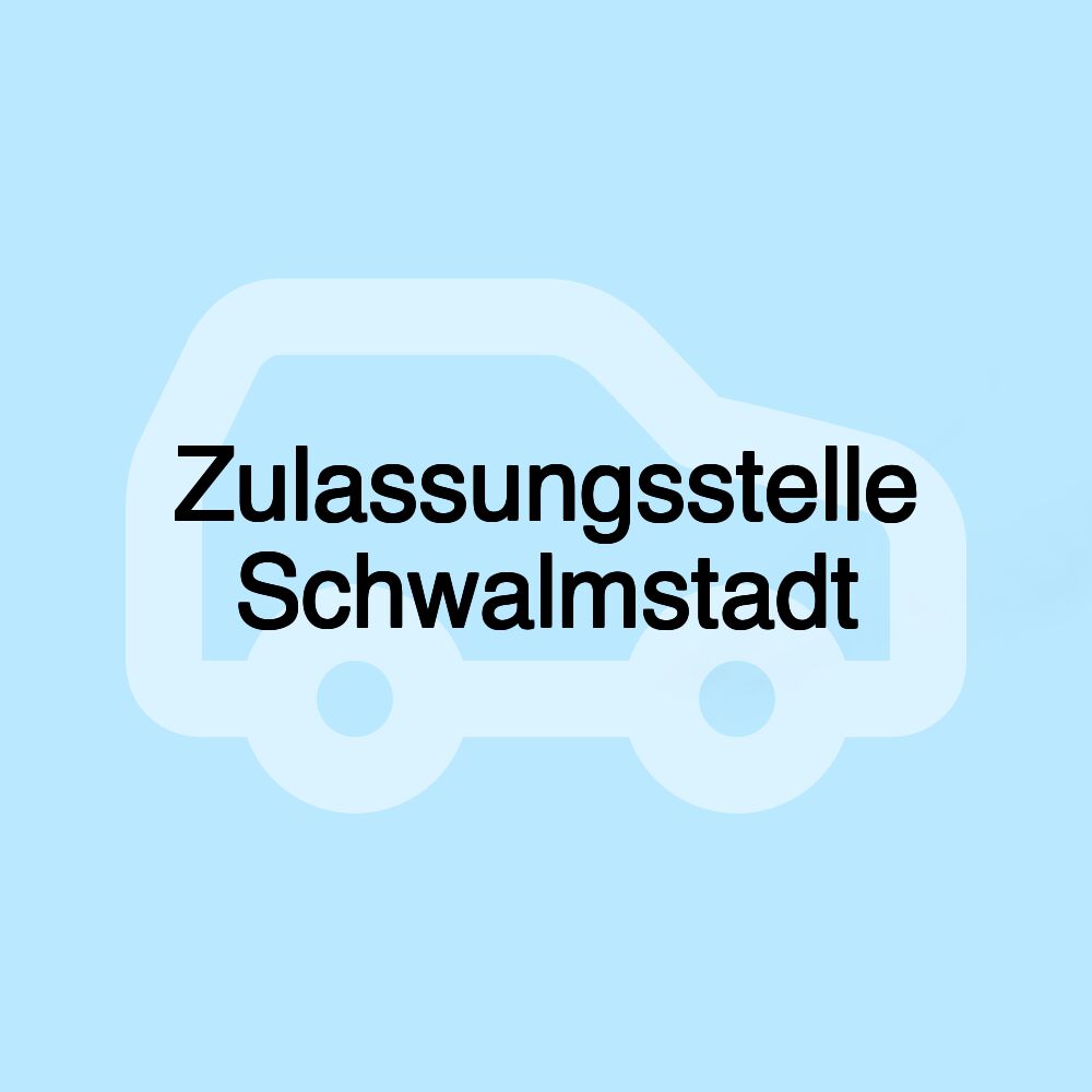 Zulassungsstelle Schwalmstadt