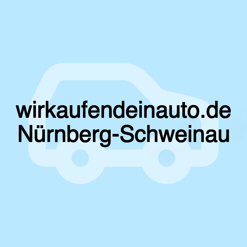 wirkaufendeinauto.de Nürnberg-Schweinau